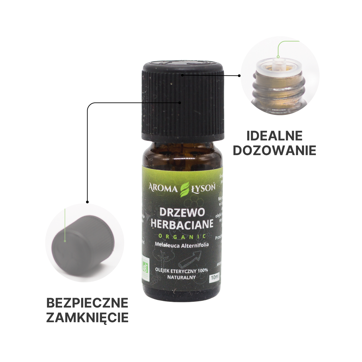 Olejek eteryczny drzewo herbaciane BIO Aroma Łysoń – bezpieczne zamknięcie i idealne dozowanie kropli