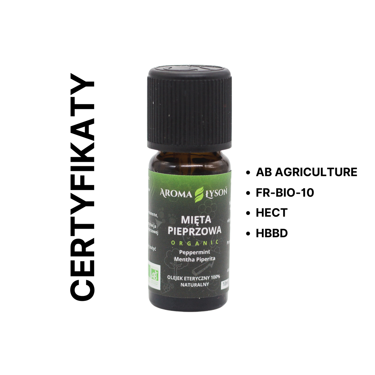 Certyfikaty jakości olejku eterycznego z mięty pieprzowej BIO Aroma Łysoń – AB Agriculture, FR-BIO-10, HECT i HBBD.